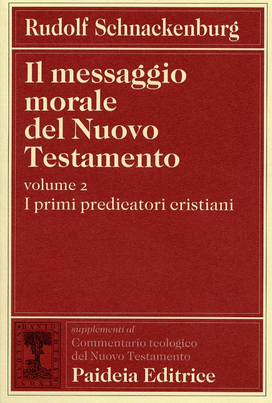 Il messaggio morale del Nuovo Testamento. Vol II