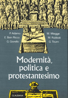 Modernità, politica e protestantesimo