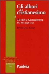 Gli albori del cristianesimo. Vol II
