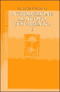 Introduzione al Nuovo Testamento. Vol 1
