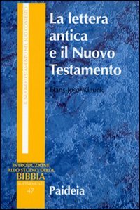 La lettera antica e il Nuovo Testamento