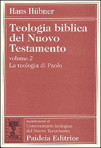 Teologia biblica del Nuovo Testamento. Vol II