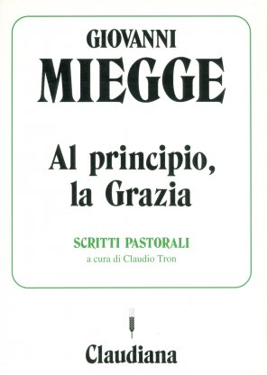 Al principio, la Grazia