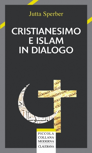 Cristianesimo e Islam in dialogo
