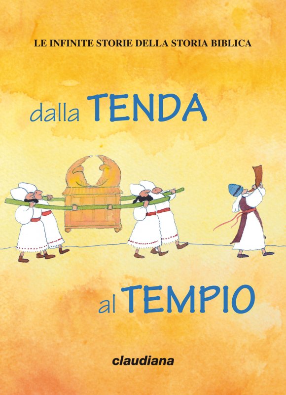 Dalla tenda al Tempio