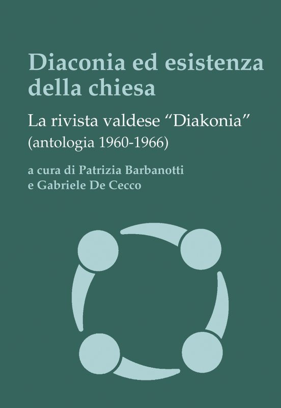 Diaconia ed esistenza della chiesa