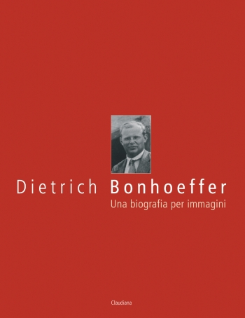 Dietrich Bonhoeffer Claudiana Editrice