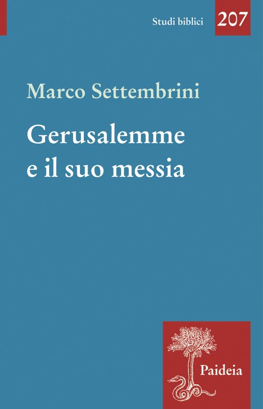 Gerusalemme e il suo messia