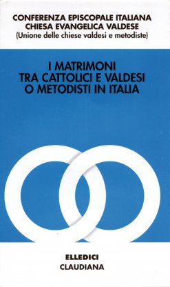 I matrimoni tra cattolici e valdesi o metodisti in Italia