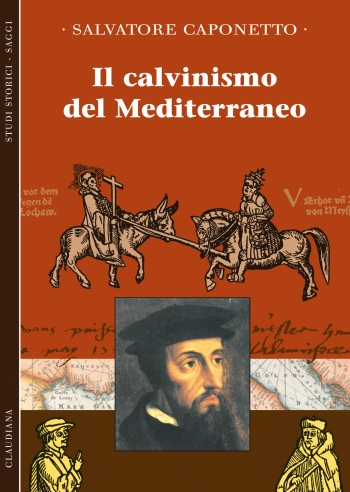 Il calvinismo del Mediterraneo