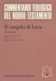 Il vangelo di Luca. Vol I
