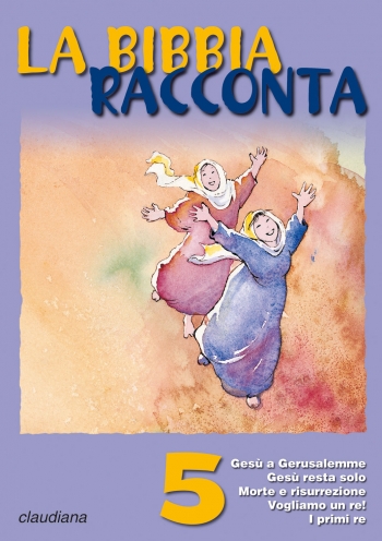 La Bibbia racconta Vol. 5