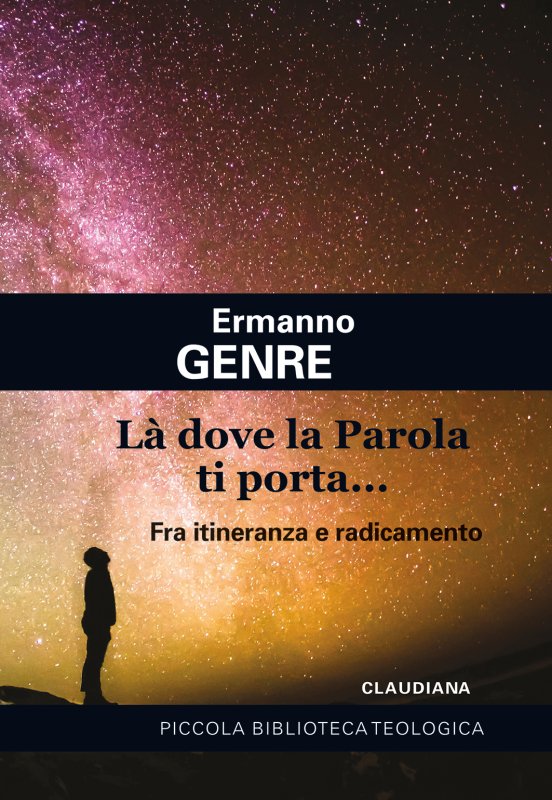 Là dove la Parola ti porta…