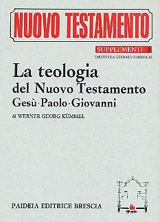La teologia del Nuovo Testamento