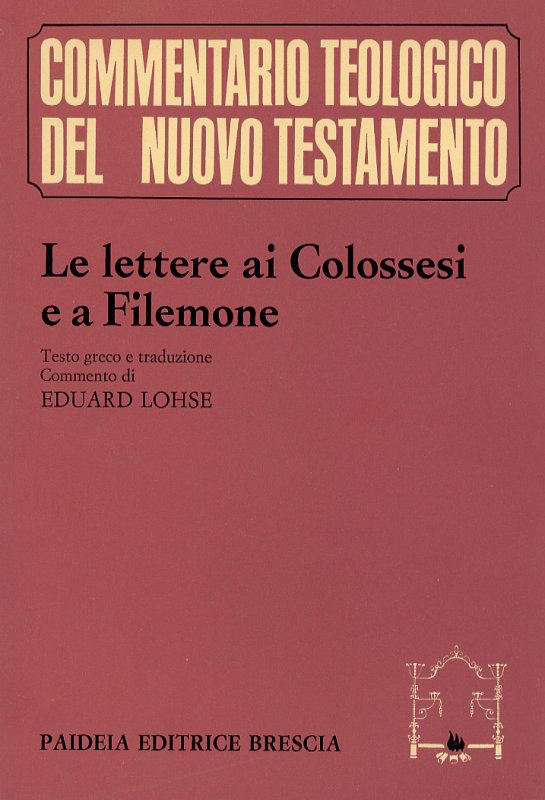 Le lettere ai Colossesi e a Filemone
