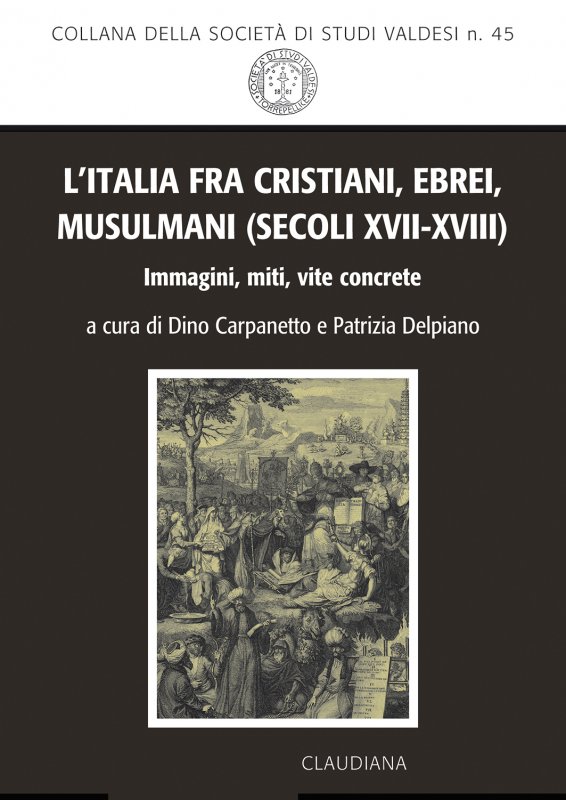L’Italia fra cristiani, ebrei, musulmani (secoli XVII-XVIII)