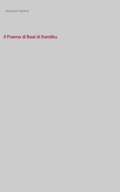 Il Poema di Baal di Ilumilku