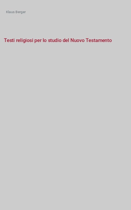 Testi religiosi per lo studio del Nuovo Testamento