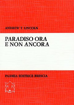 Paradiso ora e non ancora
