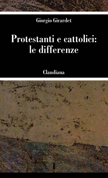 Protestanti e cattolici: le differenze