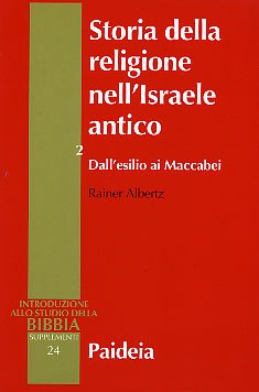 Storia della religione nell'Israele antico. Vol II