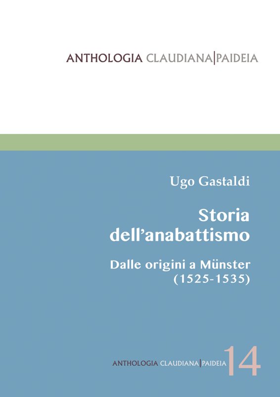 Storia dell’anabattismo. Vol 1