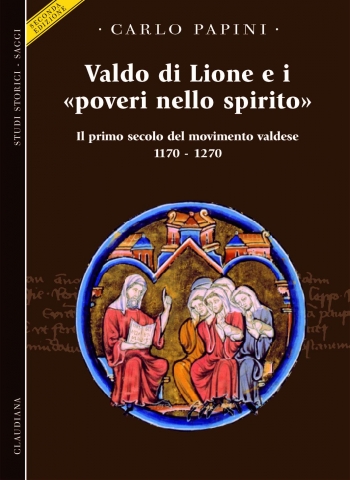Valdo di Lione e i «poveri nello spirito»