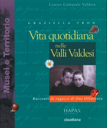 Vita quotidiana nelle valli valdesi