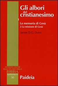 Gli albori del cristianesimo. Vol I