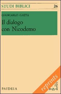Il dialogo con Nicodemo