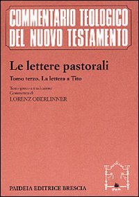 Le lettere pastorali. Vol III