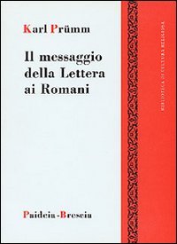 Il messaggio della Lettera ai Romani