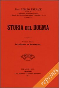 Storia del dogma. Vol I