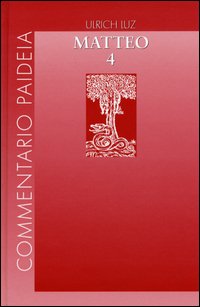 Vangelo di Matteo. Vol IV