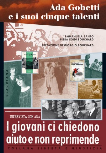 Ada Gobetti e i suoi cinque talenti - I giovani ci chiedono aiuto e non reprimende