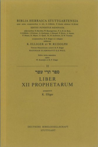 Biblia Hebraica Stuttgartensia - Liber XII Prophetarum