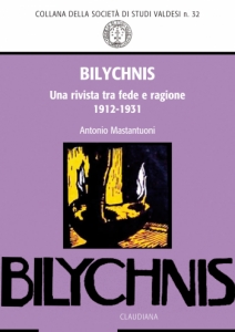 Bilychnis - Una rivista tra fede e ragione (1912-1931)