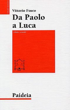 Da Paolo a Luca. Vol II - Studi su Luca. Atti
