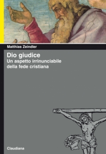 Dio giudice - Un aspetto irrinunciabile della fede cristiana