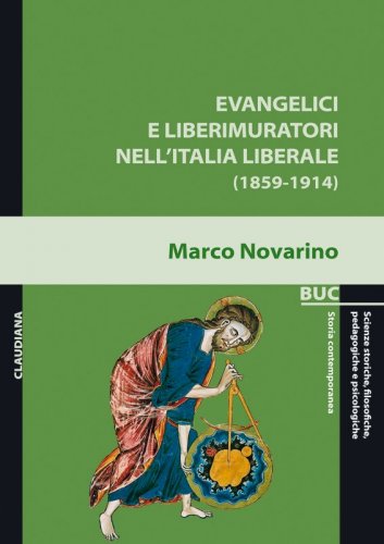 Evangelici e liberimuratori nell’Italia liberale (1859-1914)