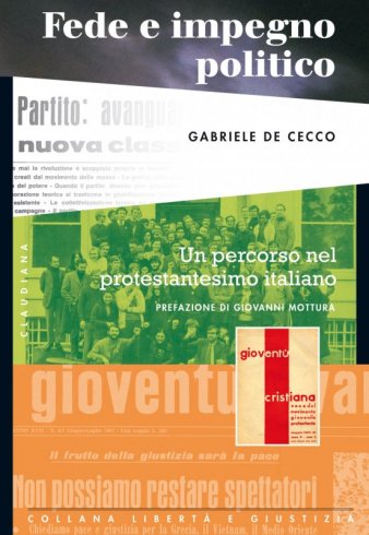 Fede e impegno politico - Un percorso nel protestantesimo italiano