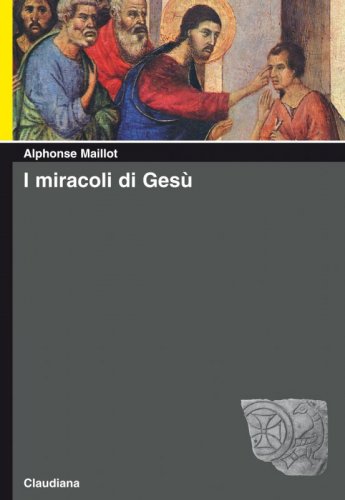 I miracoli di Gesù