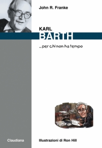 Karl Barth... per chi non ha tempo