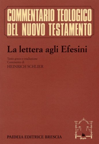 La lettera agli Efesini - Testo greco a fronte
