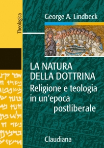 La natura della dottrina - Religione e teologia in un'epoca postliberale