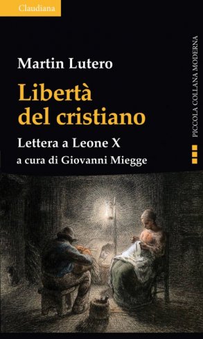 Libertà del cristiano - Lettera a Leone X