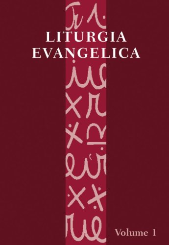 Liturgia evangelica - Volume 1