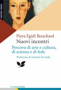 Nuovi incontri - Percorsi di arte e cultura, di scienza e di fede
