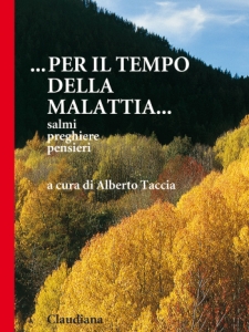 Per il tempo della malattia - Salmi, preghiere, pensieri