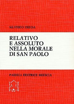 Relativo e assoluto nella morale di san Paolo